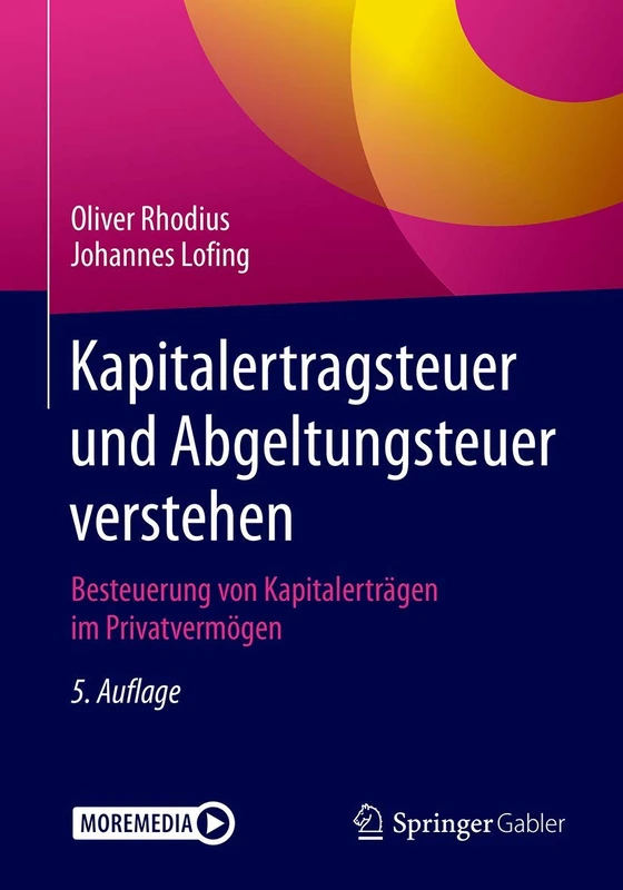 Kapitalertragsteuer und Abgeltungsteuer verstehen: Besteuerung von Kapitalerträgen im Privatvermögen - Image 1