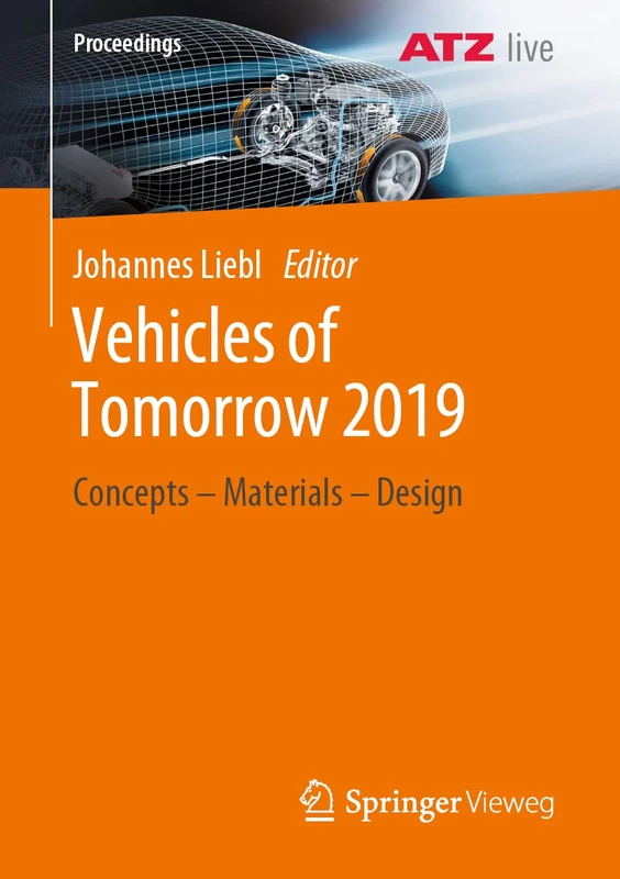 Vehicles of Tomorrow 2019: Concepts - Materials - Design (Proceedings)