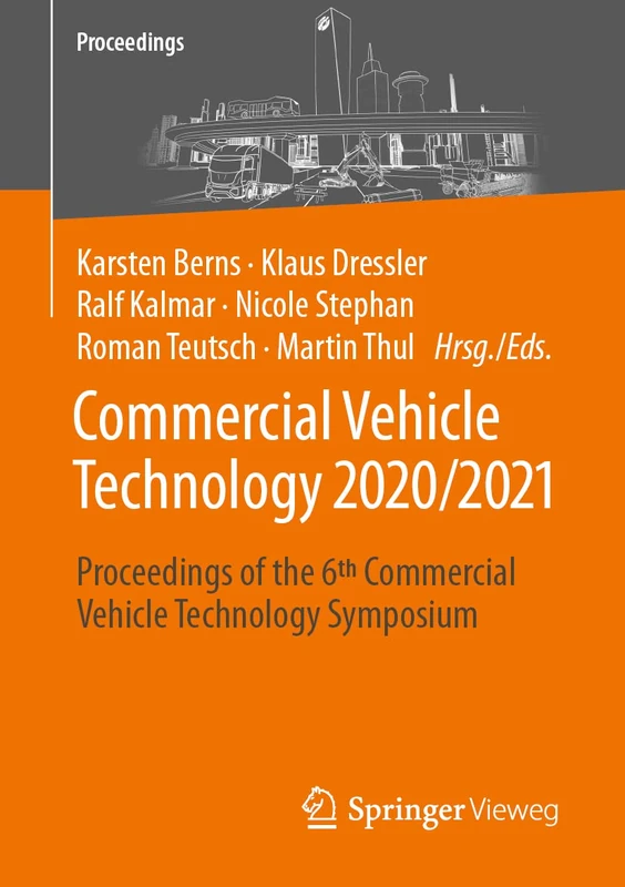 Commercial Vehicle Technology 2020/2021: Proceedings of the 6th Commercial Vehicle Technology Symposium