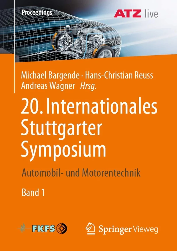 20. Internationales Stuttgarter Symposium: Automobil- und Motorentechnik (Proceedings)