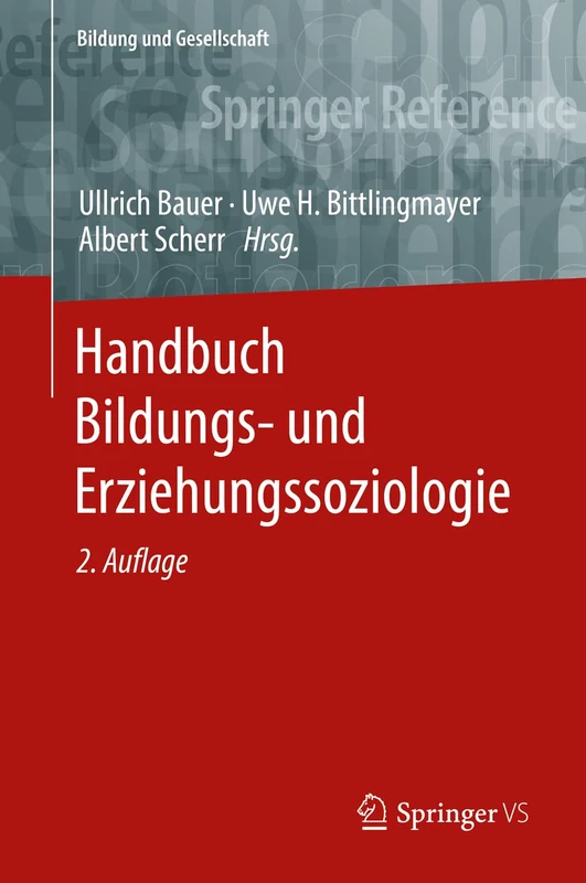 Handbuch Bildungs- und Erziehungssoziologie (Bildung und Gesellschaft)
