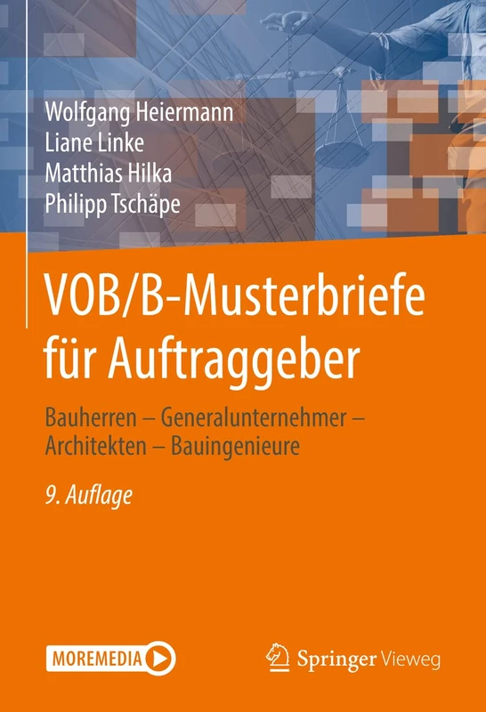 VOB/B-Musterbriefe für Auftraggeber: Bauherren – Generalunternehmer – Architekten – Bauingenieure