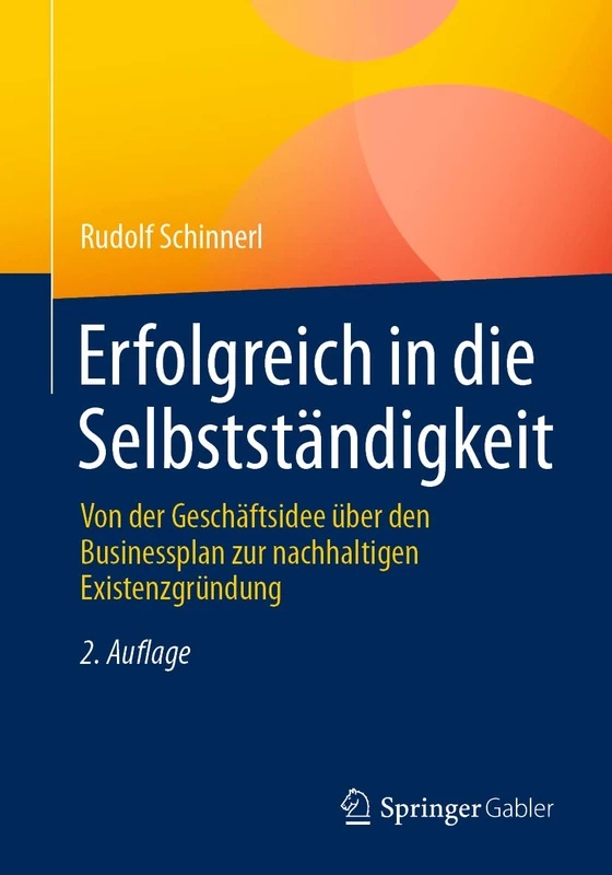 Erfolgreich in die Selbstständigkeit: Von der Geschäftsidee über den Businessplan zur nachhaltigen Existenzgründung - Image 1