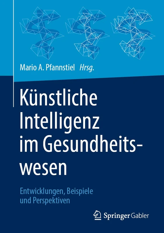 Künstliche Intelligenz im Gesundheitswesen: Entwicklungen, Beispiele und Perspektiven