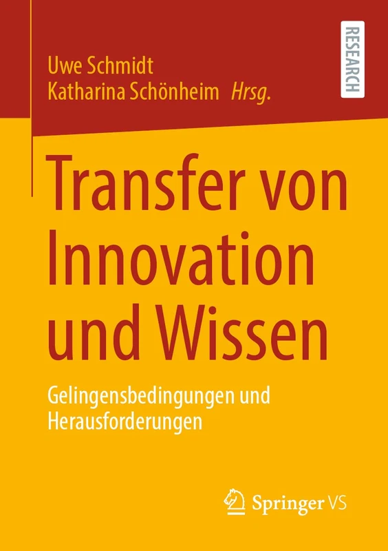 Transfer von Innovation und Wissen: Gelingensbedingungen und Herausforderungen