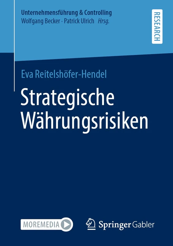 Strategische Währungsrisiken (Unternehmensführung & Controlling)