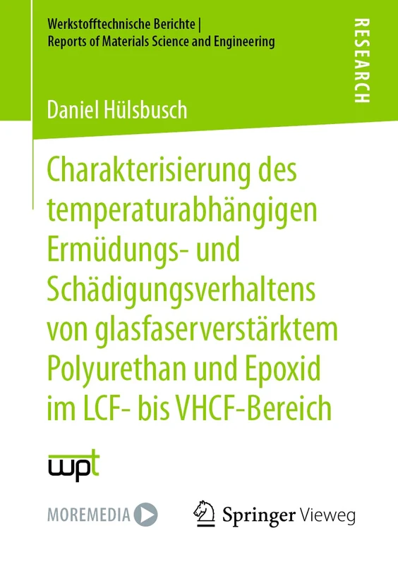 Charakterisierung des temperaturabhängigen Ermüdungs- und Schädigungsverhaltens von glasfaserverstärktem Polyurethan und Epoxid im LCF- bis ... Reports of Materials Science and Engineering) - Image 1