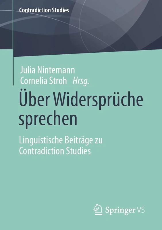 Über Widersprüche sprechen: Linguistische Beiträge zu Contradiction Studies - Image 1