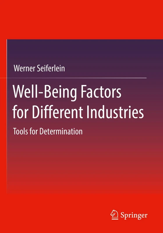 Well-Being Factors for Different Industries: Tools for Determination