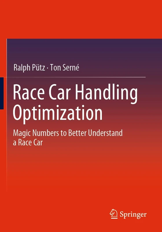 Race Car Handling Optimization: Magic Numbers to Better Understand a Race Car