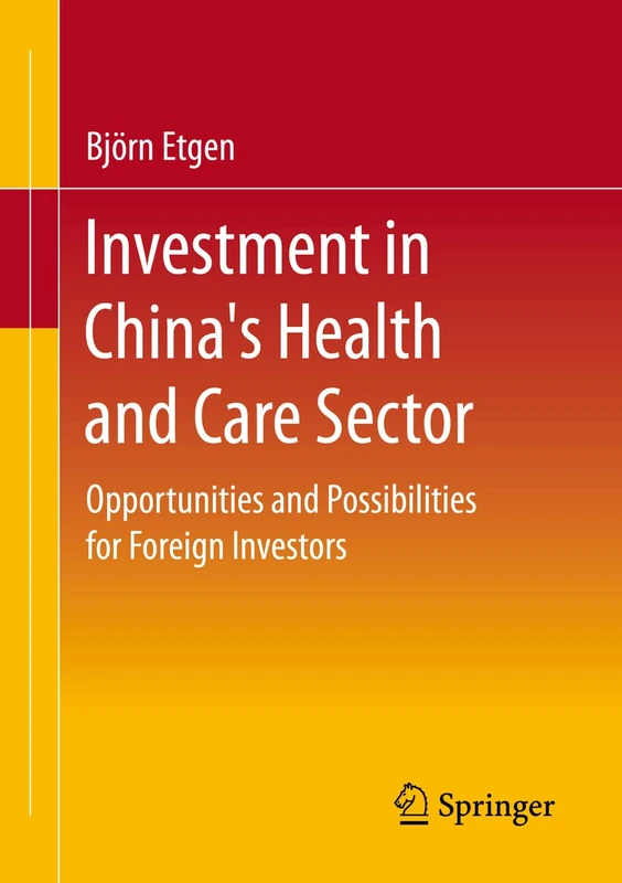 Investment in China's Health and Care Sector: Opportunities and Possibilities for Foreign Investors - Image 1
