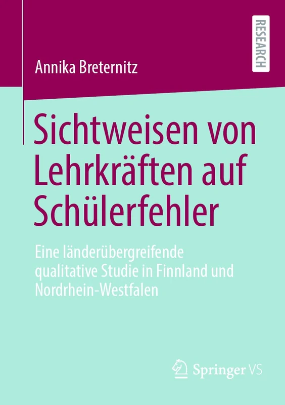 Sichtweisen von Lehrkräften auf Schülerfehler: Eine länderübergreifende qualitative Studie in Finnland und Nordrhein-Westfalen - Image 1