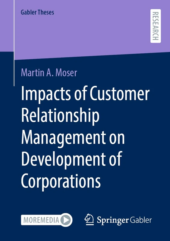 Impacts of Customer Relationship Management on Development of Corporations (Gabler Theses) - Image 1