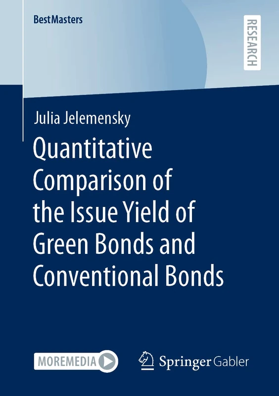 Quantitative Comparison of the Issue Yield of Green Bonds and Conventional Bonds (BestMasters)
