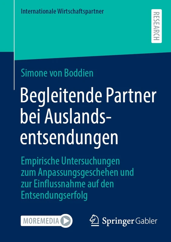 Begleitende Partner bei Auslandsentsendungen: Empirische Untersuchungen zum Anpassungsgeschehen und zur Einflussnahme auf den Entsendungserfolg (Internationale Wirtschaftspartner) - Image 1