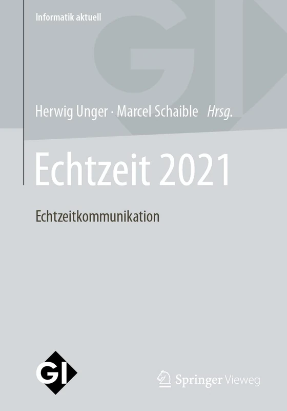 Echtzeit 2021: Echtzeitkommunikation (Informatik aktuell)