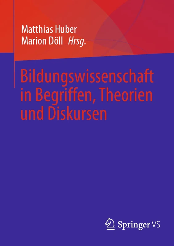 Bildungswissenschaft in Begriffen, Theorien und Diskursen