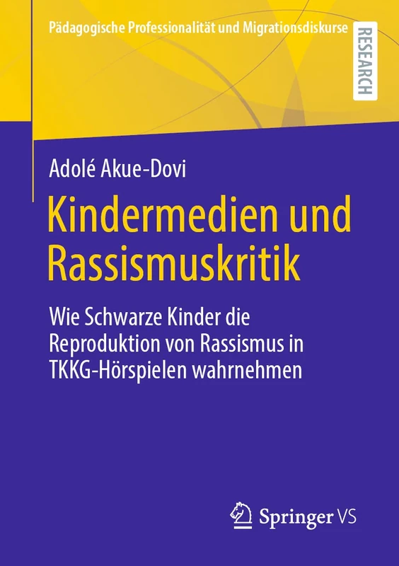 Kindermedien und Rassismuskritik: Wie Schwarze Kinder die Reproduktion von Rassismus in TKKG-Hörspielen wahrnehmen (Pädagogische Professionalität und Migrationsdiskurse) - Image 1