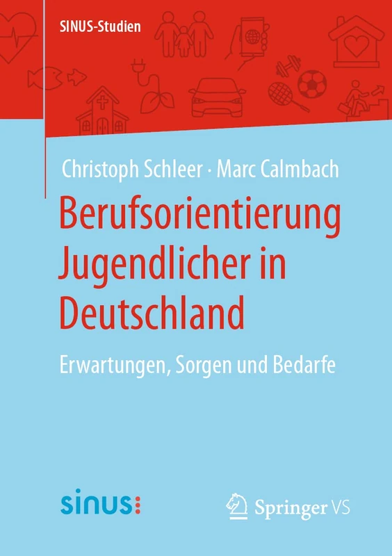 Berufsorientierung Jugendlicher in Deutschland: Erwartungen, Sorgen und Bedarfe (SINUS-Studien) - Image 1