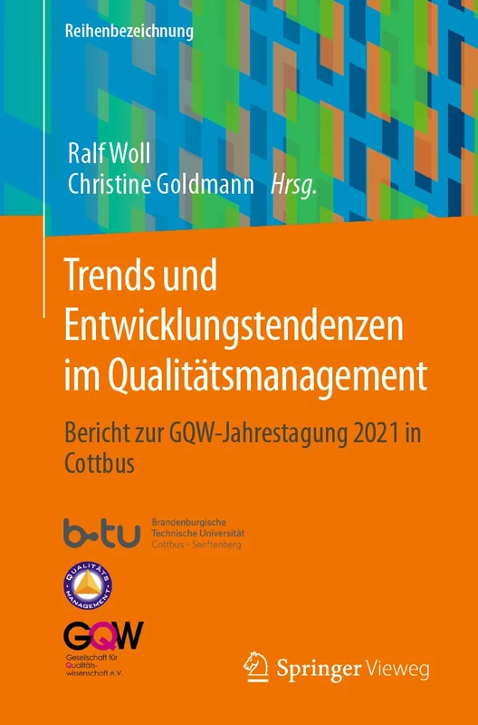 Trends und Entwicklungstendenzen im Qualitätsmanagement: Bericht zur GQW-Jahrestagung 2021 in Cottbus - Image 1