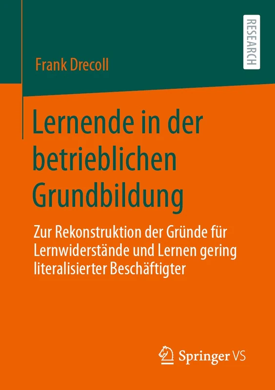 Lernende in der betrieblichen Grundbildung: Zur Rekonstruktion der Gründe für Lernwiderstände und Lernen gering literalisierter Beschäftigter - Image 1