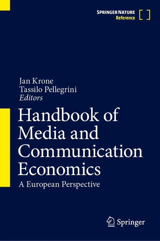 Handbook of Media and Communication Economics: A European Perspective