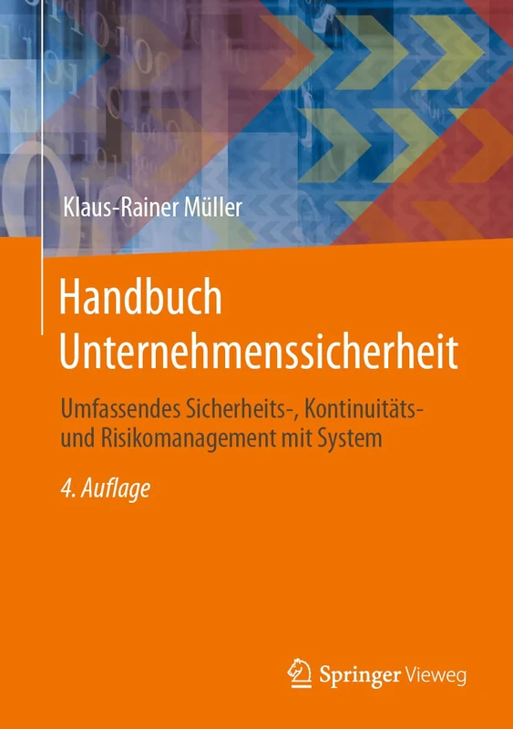 Handbuch Unternehmenssicherheit: Umfassendes Sicherheits-, Kontinuitäts- und Risikomanagement mit System - Image 1