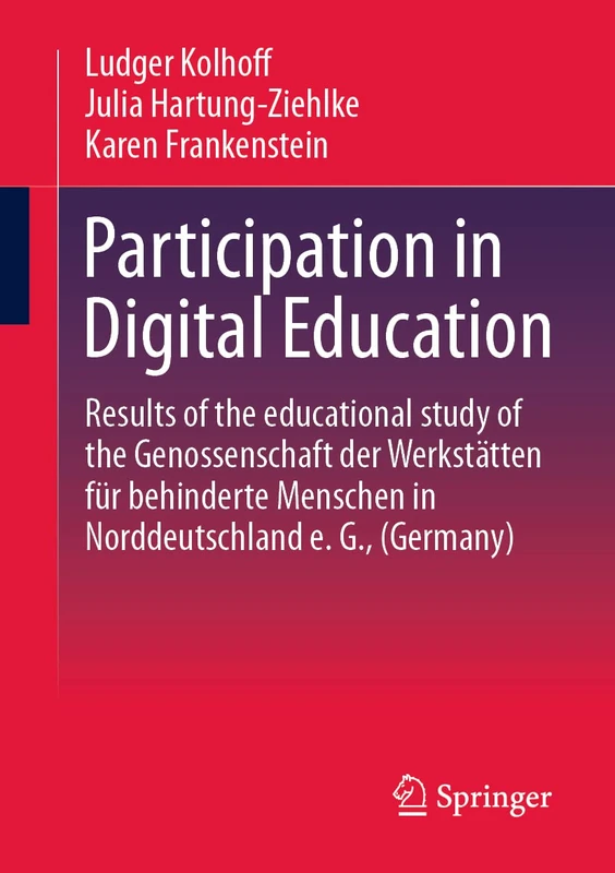 Participation in Digital Education: Results of the educational study of the Genossenschaft der Werkstätten für behinderte Menschen in Norddeutschland e. G., (Germany)