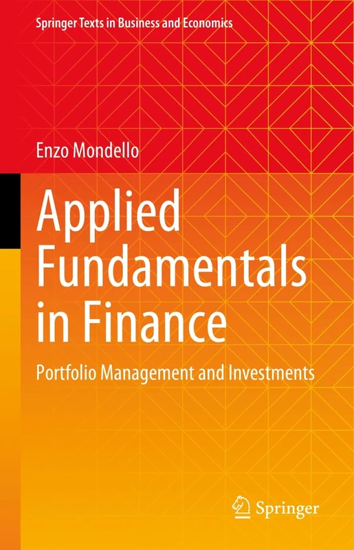Applied Fundamentals in Finance: Portfolio Management and Investments (Springer Texts in Business and Economics)