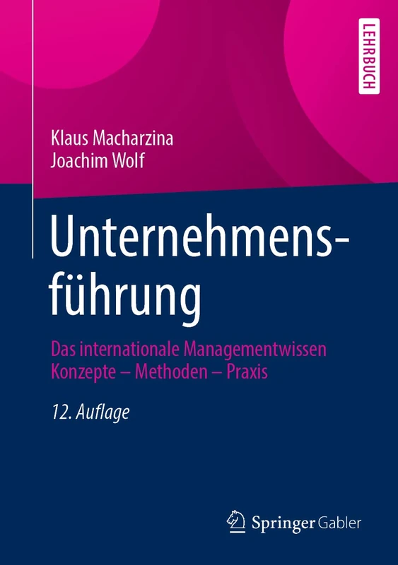 Unternehmensführung: Das internationale Managementwissen Konzepte – Methoden – Praxis - Image 1