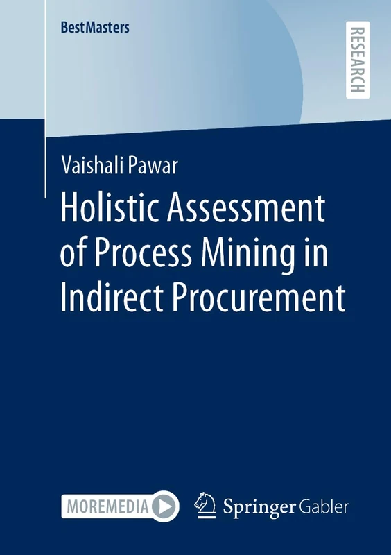 Holistic Assessment of Process Mining in Indirect Procurement (BestMasters) - Image 1