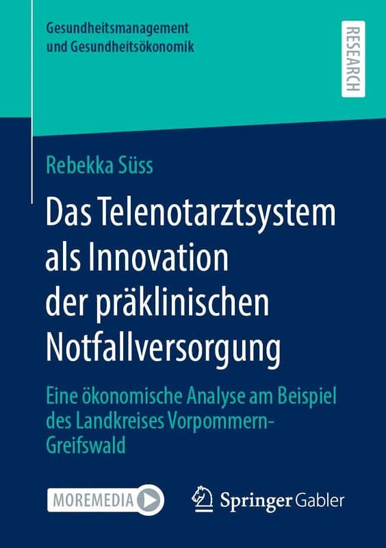 Das Telenotarztsystem als Innovation der präklinischen Notfallversorgung: Eine ökonomische Analyse am Beispiel des Landkreises Vorpommern-Greifswald (Gesundheitsmanagement und Gesundheitsökonomik) - Image 1