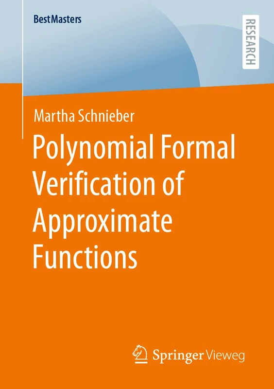 Polynomial Formal Verification of Approximate Functions (BestMasters)