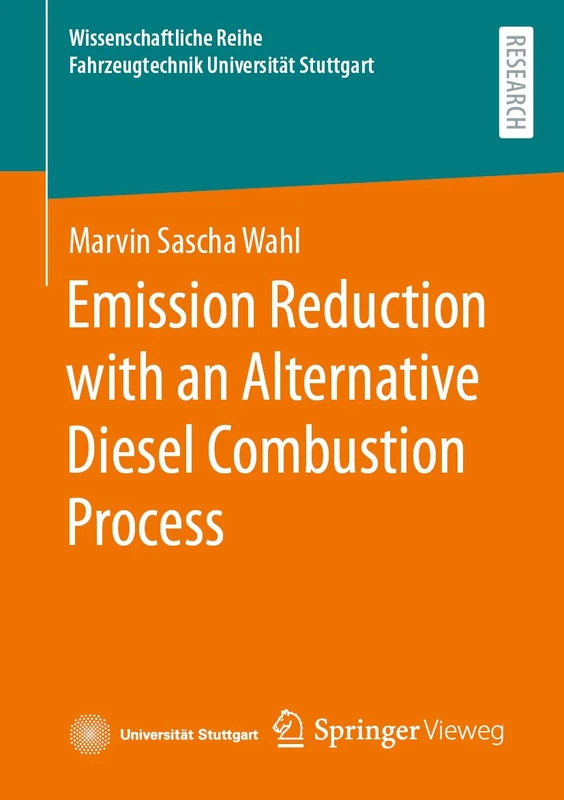 Emission Reduction with an Alternative Diesel Combustion Process (Wissenschaftliche Reihe Fahrzeugtechnik Universität Stuttgart)