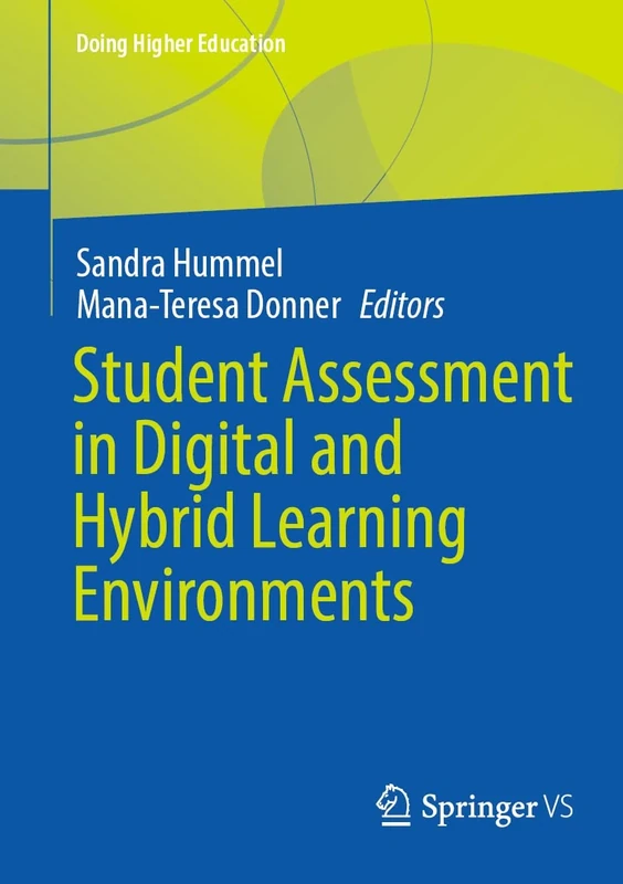 Student Assessment in Digital and Hybrid Learning Environments (Doing Higher Education)