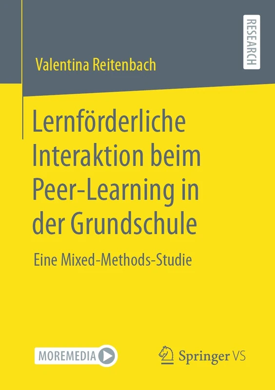Lernförderliche Interaktion beim Peer-Learning in der Grundschule: Eine Mixed-Methods-Studie