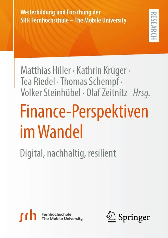 Finance-Perspektiven im Wandel: Digital, nachhaltig, resilient (Weiterbildung und Forschung der SRH Fernhochschule – The Mobile University)