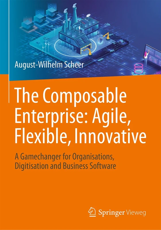 The Composable Enterprise: Agile, Flexible, Innovative: A Gamechanger for Organisations, Digitisation and Business Software - Image 1