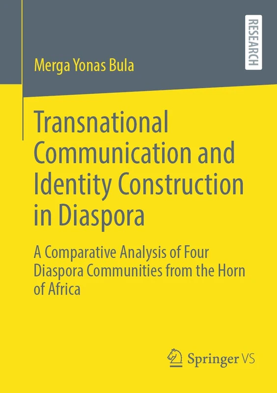 Transnational Communication and Identity Construction in Diaspora: A Comparative Analysis of Four Diaspora Communities from the Horn of Africa - Image 1