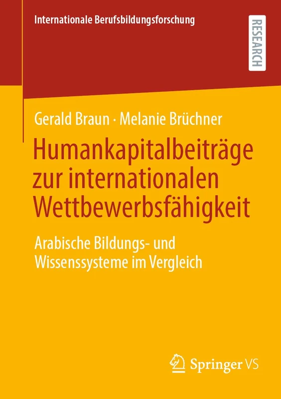 Humankapitalbeiträge zur internationalen Wettbewerbsfähigkeit: Arabische Bildungs- und Wissenssysteme im Vergleich (Internationale Berufsbildungsforschung) - Image 1