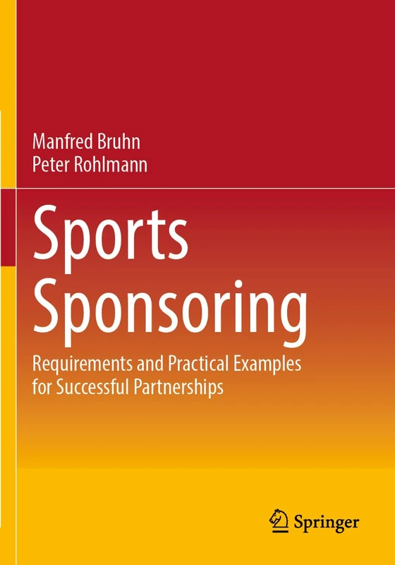 Sports Sponsoring: Requirements and Practical Examples for Successful Partnerships