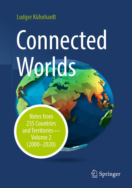 Connected Worlds: Notes from 235 Countries and Territories - Volume 2 (2000-2020) - Image 1