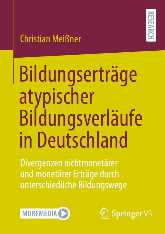 Bildungserträge atypischer Bildungsverläufe in Deutschland: Divergenzen nichtmonetärer und monetärer Erträge durch unterschiedliche Bildungswege - Image 1