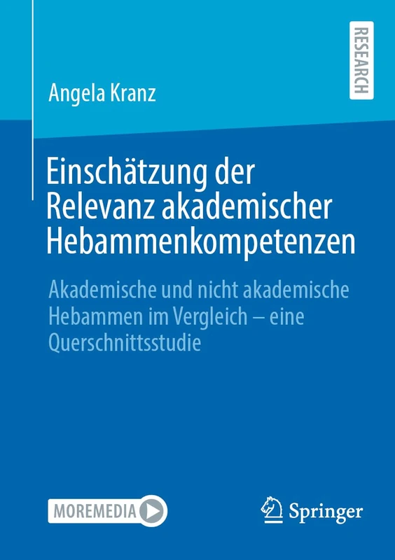 Einschätzung der Relevanz akademischer Hebammenkompetenzen: Akademische und nicht akademische Hebammen im Vergleich - eine Querschnittsstudie - Image 1