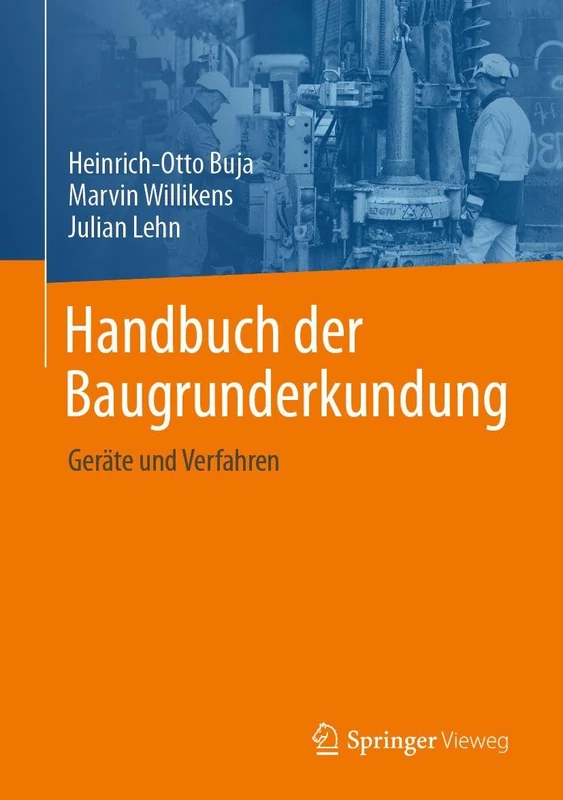 Handbuch der Baugrunderkundung: Geräte und Verfahren