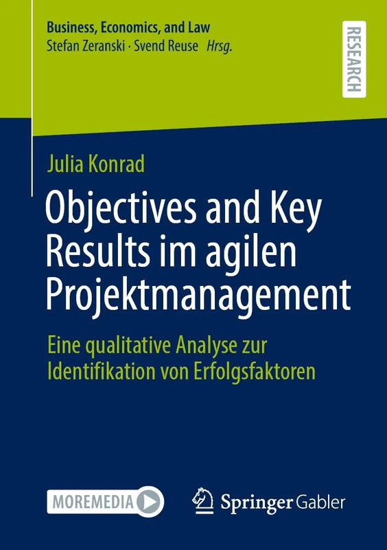 Objectives and Key Results im agilen Projektmanagement: Eine qualitative Analyse zur Identifikation von Erfolgsfaktoren (Business, Economics, and Law) - Image 1