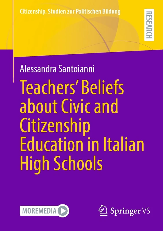 Teachers' Beliefs about Civic and Citizenship Education in Italian High Schools (Citizenship. Studien zur Politischen Bildung)