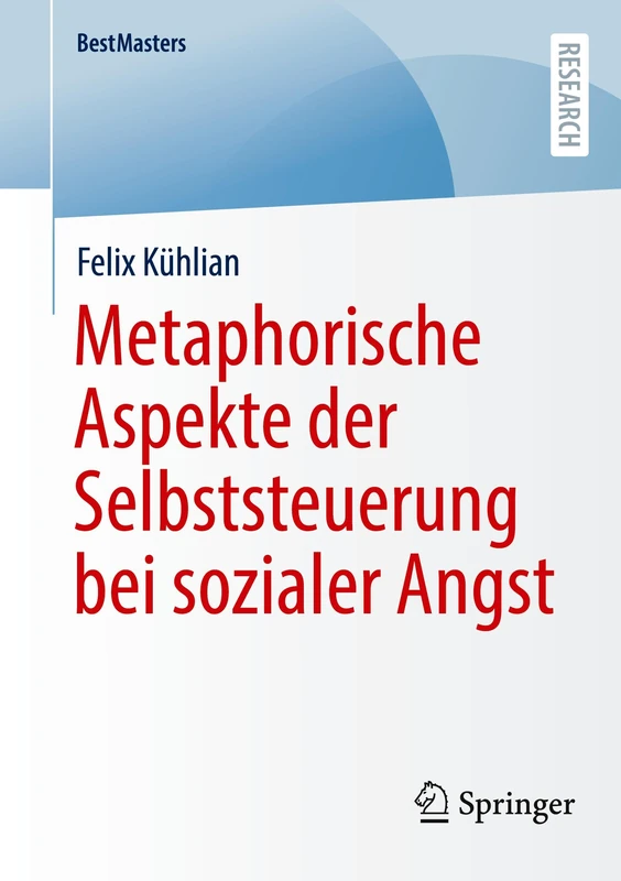 Metaphorische Aspekte der Selbststeuerung bei sozialer Angst (BestMasters) - Image 1
