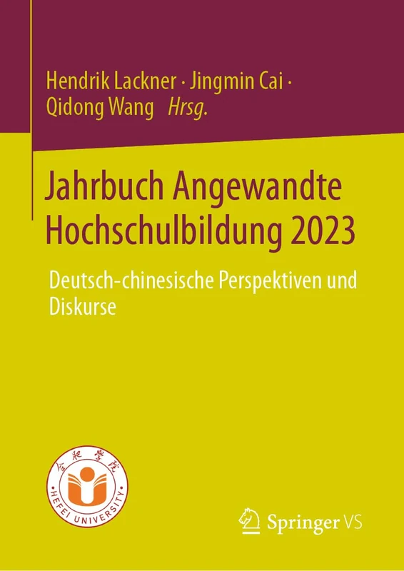Jahrbuch Angewandte Hochschulbildung 2023: Deutsch-chinesische Perspektiven und Diskurse