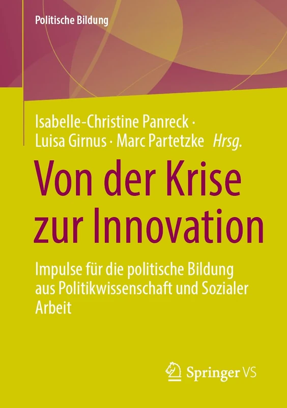 Von der Krise zur Innovation: Impulse für die politische Bildung aus Politikwissenschaft und Sozialer Arbeit - Image 1